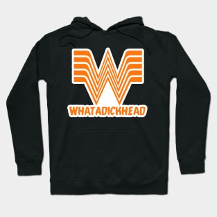 Whatadickhead Hoodie